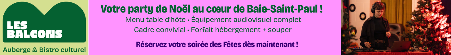 Les Balcons — Votre party de bureau à Baie-Saint-Paul