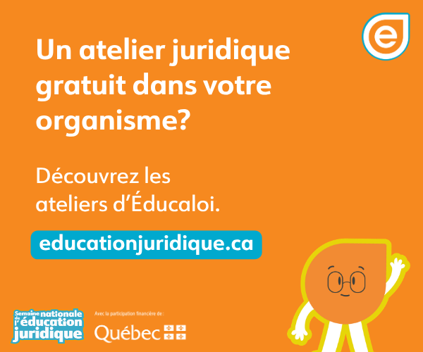 Un atelier juridique gratuit dans votre organisme? Découvrez les ateliers d’Éducaloi dans le cadre de la Semaine nationale de l’éducation juridique.