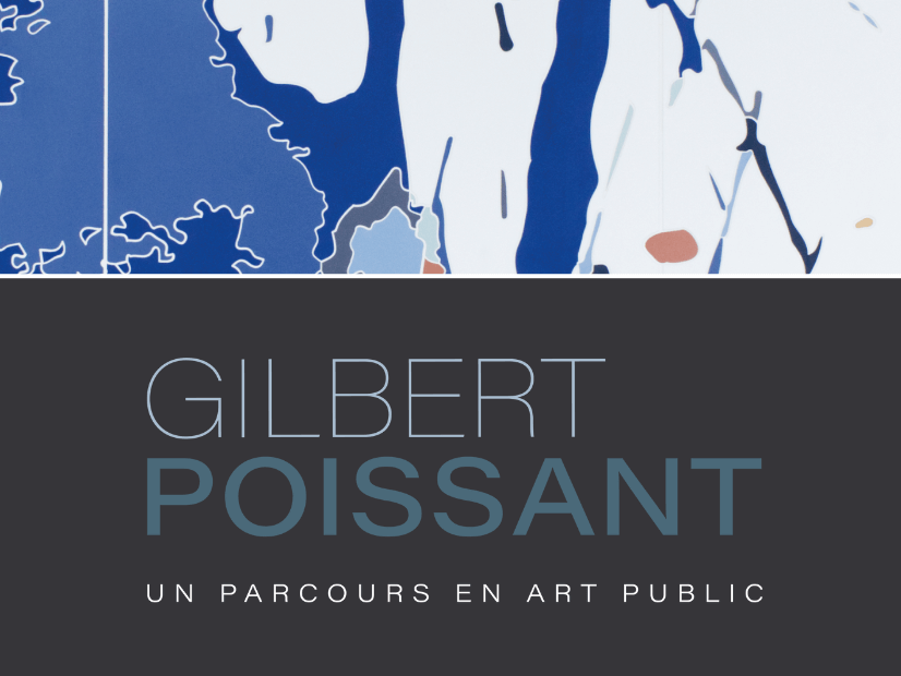 Image de l'article Gilbert Poissant. Un parcours en art public