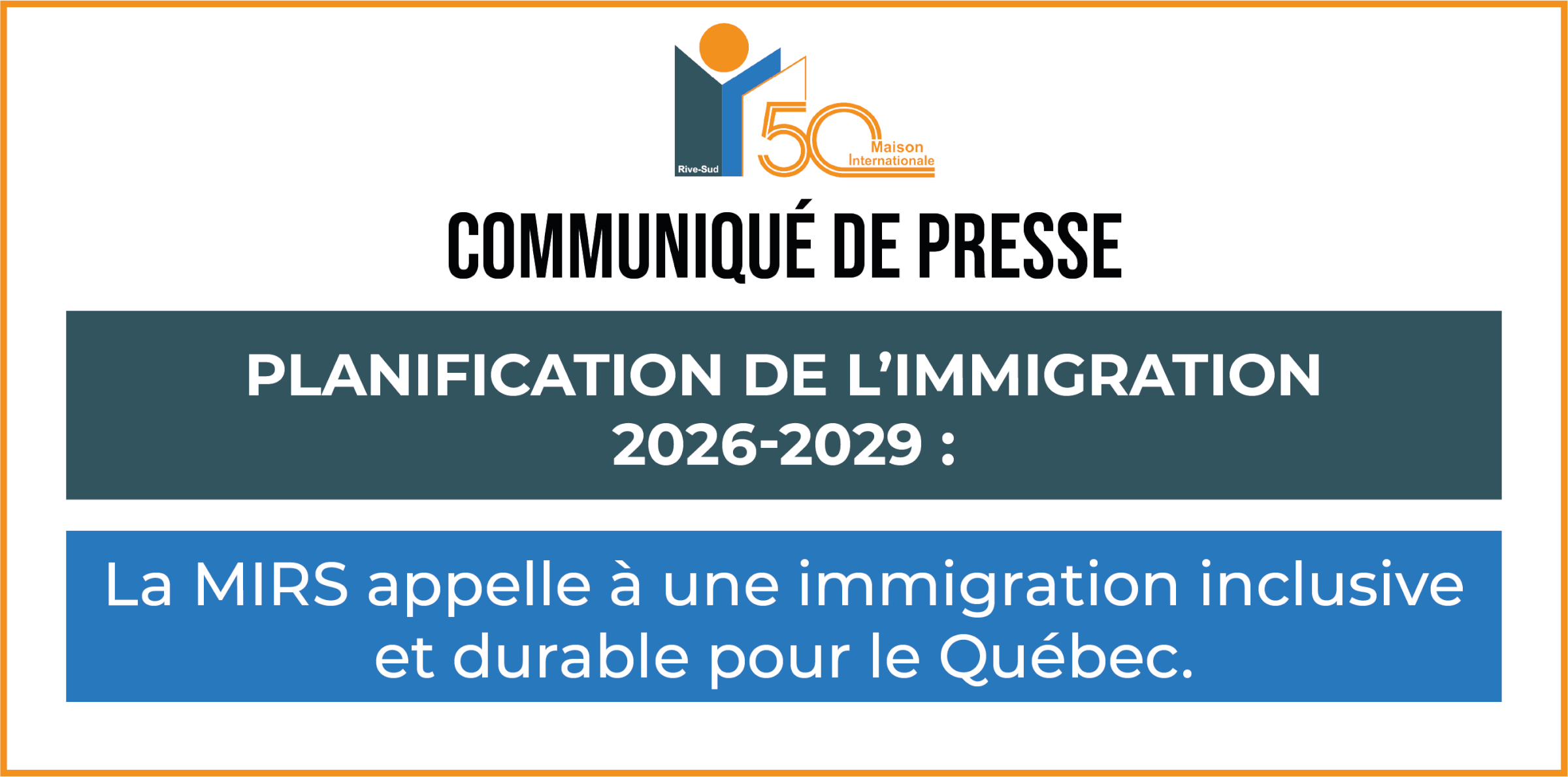 Image de l'article Planification de l’immigration 2026-2029 : La MIRS appelle à une immigration inclusive et durable pour le Québec