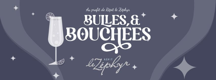 Image de l'article ÉVÉNEMENT 🥂✨ BULLES & BOUCHÉES – Au profit de Répit le Zéphyr le 4 juin 2026