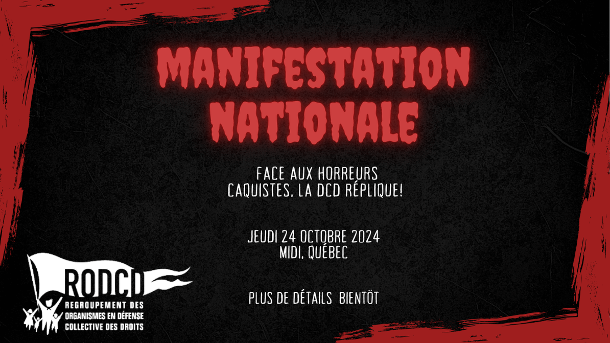 Image de l'article Manifestation nationale: Face aux horreurs caquistes, la DCD réplique!