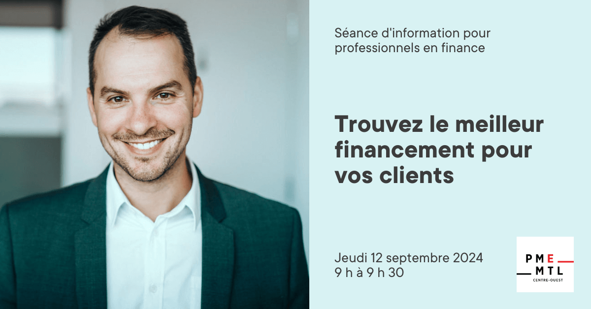 Image de l'article Séance d’information – Trouvez le meilleurs financements pour vos clients