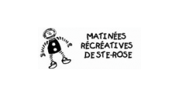 Logo de Les  Matinées récréatives Ste-Rose