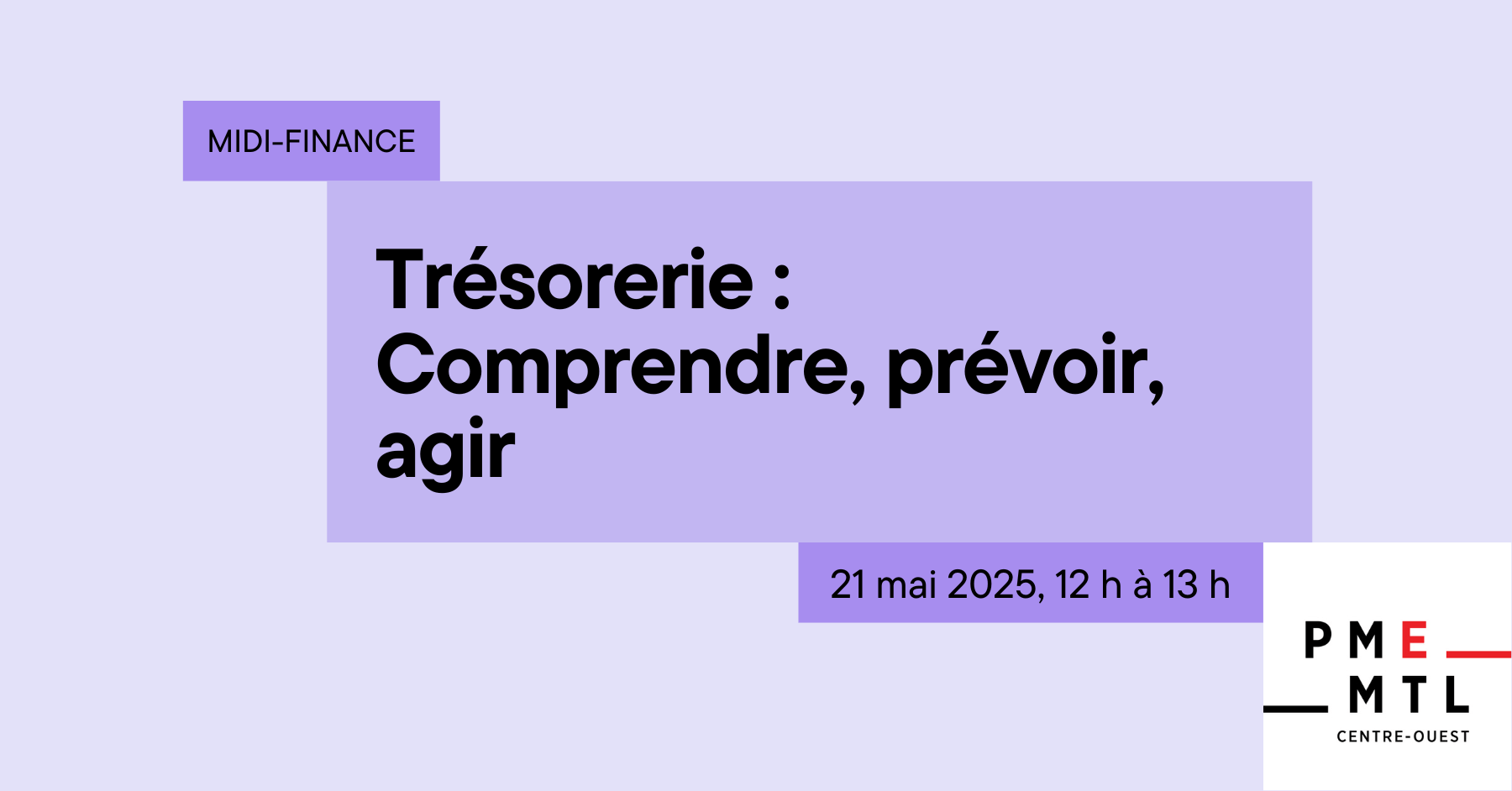 Image de l'article Midi-Finance – Trésorerie : comprendre, prévoir, agir
