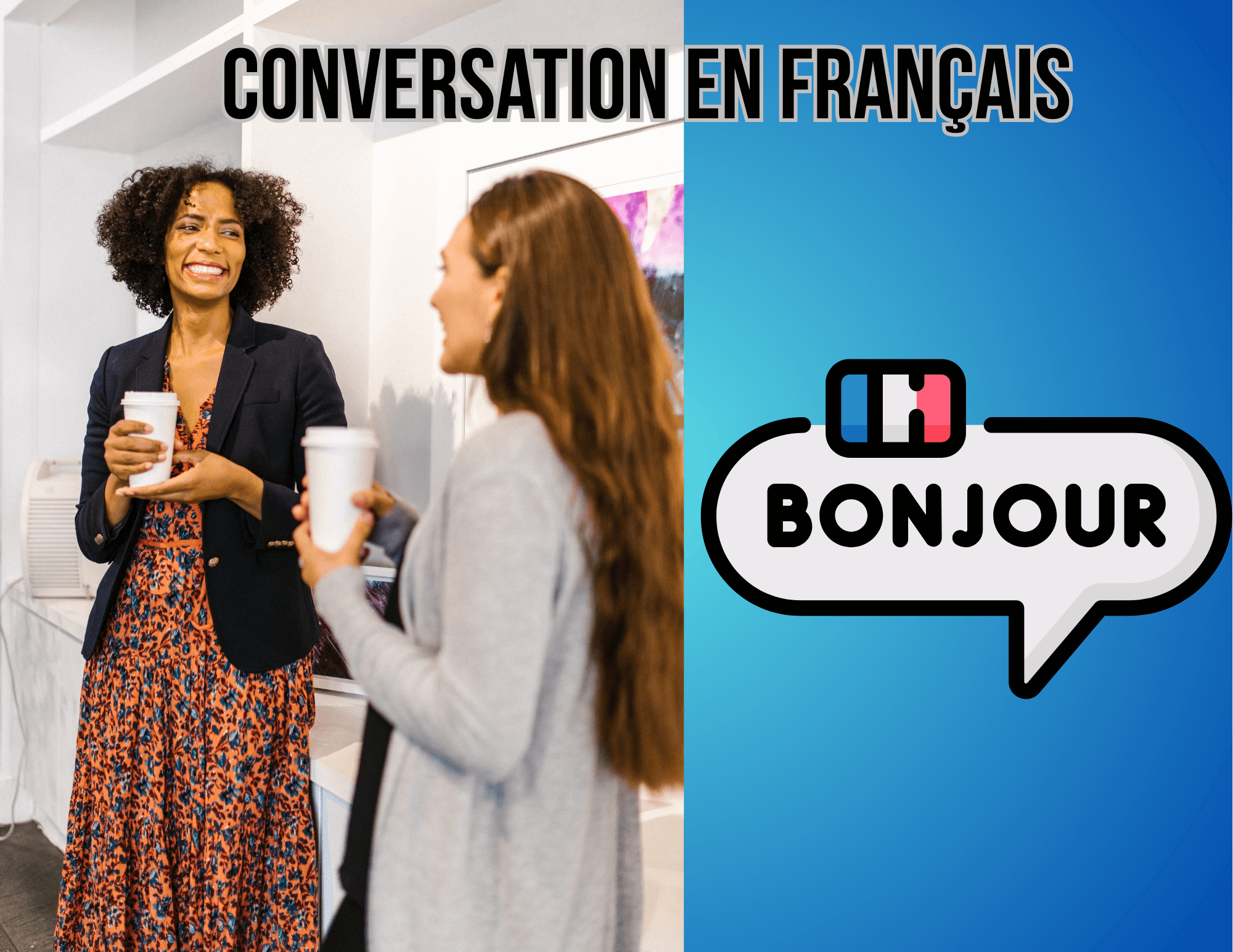 Image de l'article GROUPE DE CONVERSATION EN FRANÇAIS