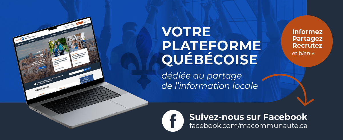 Suivez MaCommunaute.ca sur Facebook, votre plateforme québécoise dédiée au partage de l'information locale