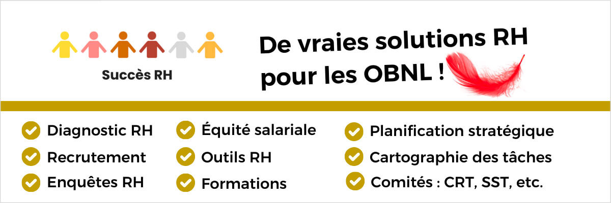 Succès RH - Découvrez de vraies solutions RH pour les OBNL!