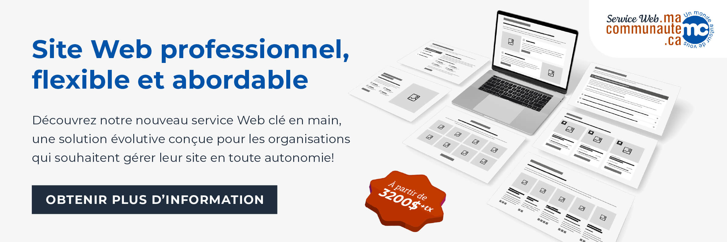 Découvrez notre nouveau service Web clé en main, une solution évolutive conçue pour les organisations qui souhaitent gérer leur site en toute autonomie!