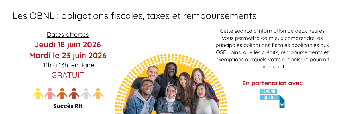Webinaire Succès RH - OBNL: Obligations fiscales, taxes et remboursements