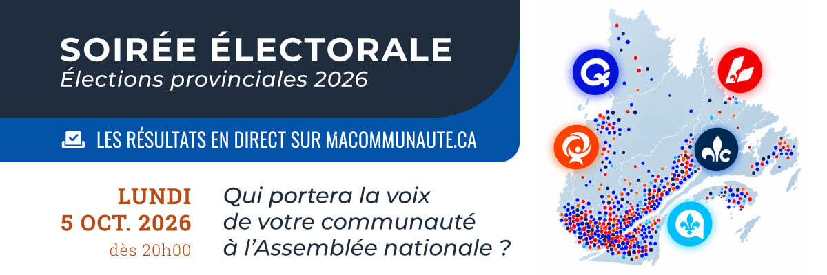 Soirée électorale provinciale 2026 - Découvrez les résultats en direct sur MaCommunaute.ca